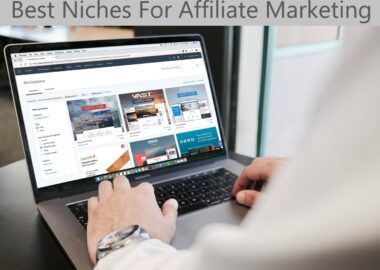 Best Niches For Affiliate Marketing